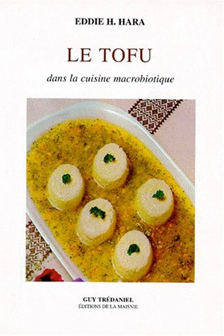 Le tofu dans la cuisine macrobiotique
