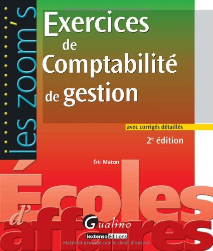 Exercices de comptabilité de gestion : avec corrigés détaillés