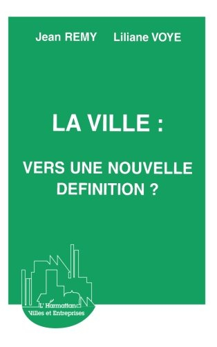 La Ville, vers une nouvelle définition ?