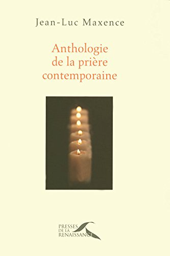 Anthologie de la prière contemporaine