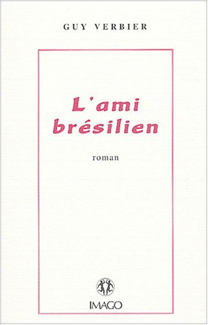 L'ami brésilien