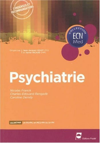Psychiatrie : consensus et recommandations
