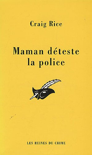 Maman déteste la police
