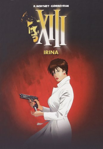 xiii mystery, tome 2 : irina