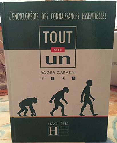 tout en un / l'encyclopédie des connaissances essentielles