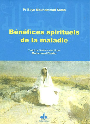 Bénéfices spirituels de la maladie