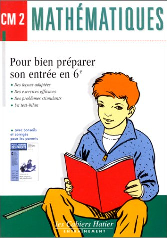 Bien préparer son entrée en sixième : avec Olaf l'aigle, mathématiques CM2