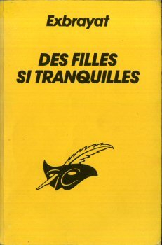 des filles si tranquilles