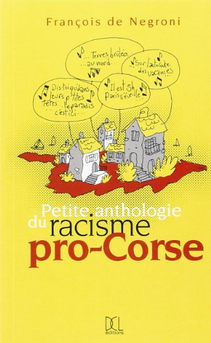 Petite anthologie du racisme pro-corse