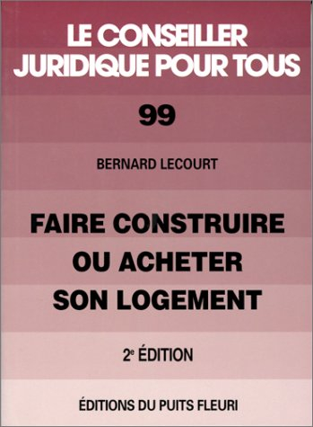 Faire construire ou acheter son logement : malfaçons, aides, prêts