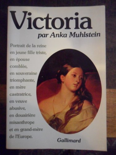victoria : portrait de la reine en jeune fille triste, en épouse comblée, en souveraine triomphante,