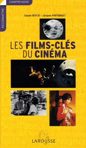 Les films-clés du cinéma
