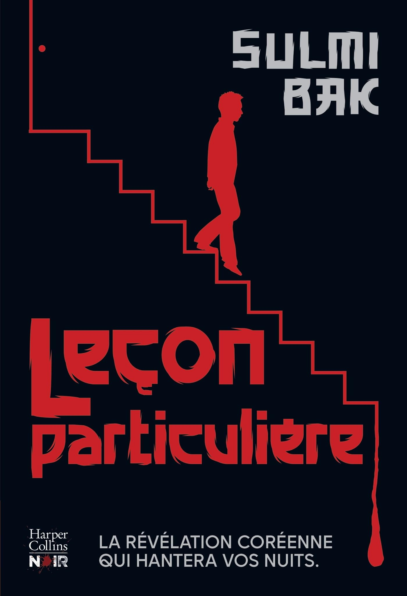 Leçon particulière: Le nouveau thriller épistolaire coréen qui vous glacera le sang