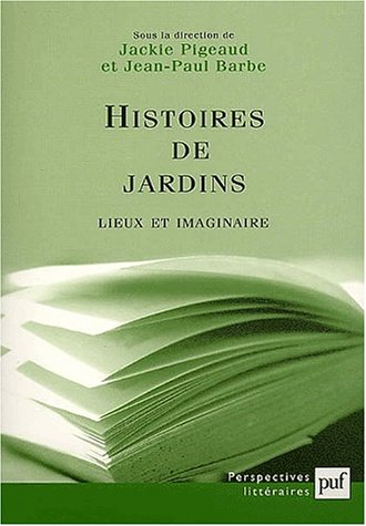 Histoires de jardins : lieux et imaginaire