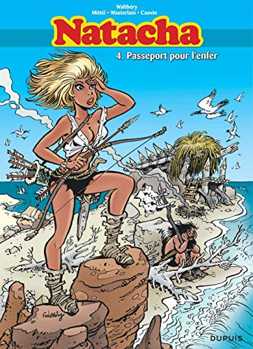 Natacha : intégrale. Vol. 4. Passeport pour l'enfer