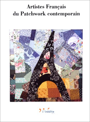 Les artistes français du patchwork contemporain