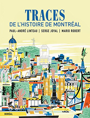 Traces de l'histoire de Montréal