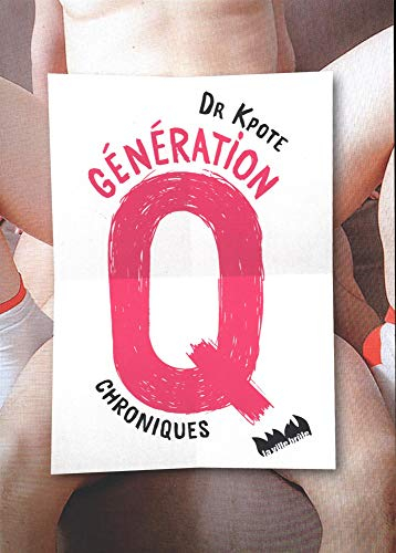 Génération Q : chroniques