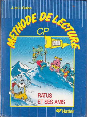 Méthode de lecture, CP : Ratus et ses amis
