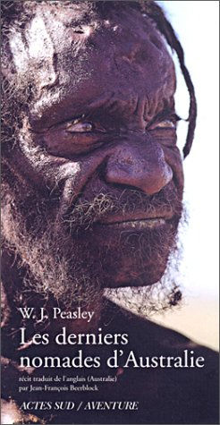 Les derniers nomades d'Australie
