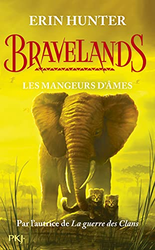 Bravelands - tome 05 : Les mangeurs d'âmes (5)