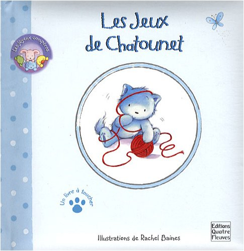 Les joyeux compères. Les jeux de Chatounet