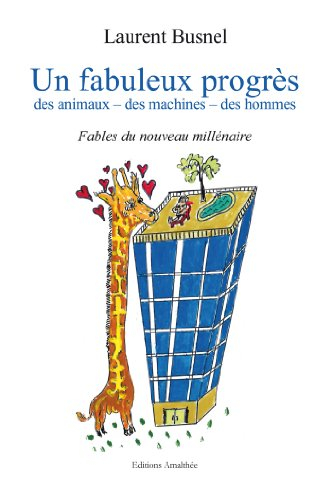 un fabuleux progrès