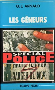 les gêneurs (spécial police)