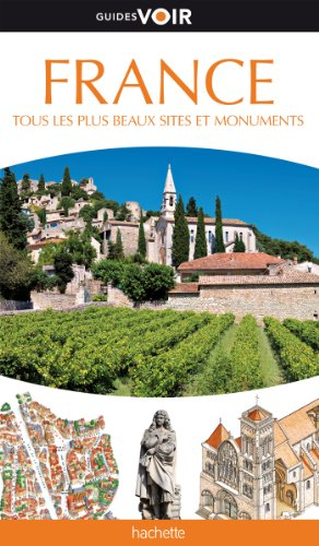 France : tous les plus beaux sites et monuments
