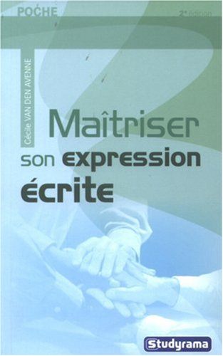 Maîtriser son expression écrite