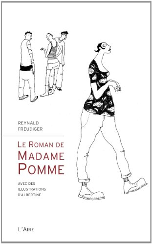Le roman de Madame Pomme