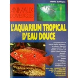 L'Aquarium tropical d'eau douce