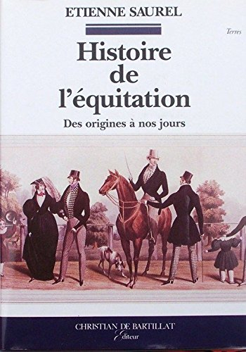 Histoire de l'équitation : des origines à nos jours
