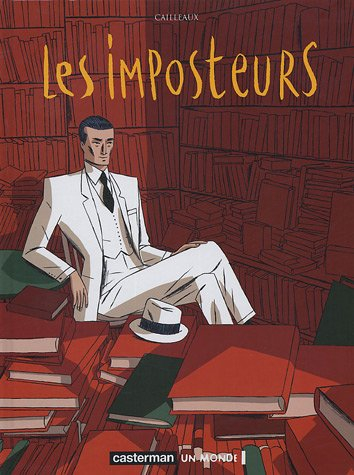 Les imposteurs. Vol. 3. Acte III