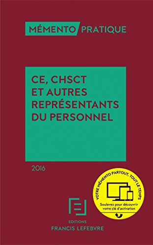 CE, CHSCT et autres représentants du personnel : 2016