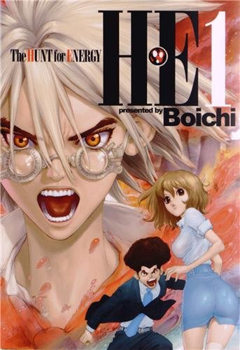 H.E. : the hunt for energy. Vol. 1