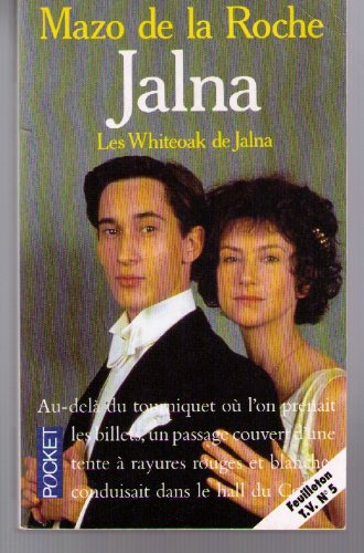 Jalna. Vol. 5. Les Whiteoak de Jalna