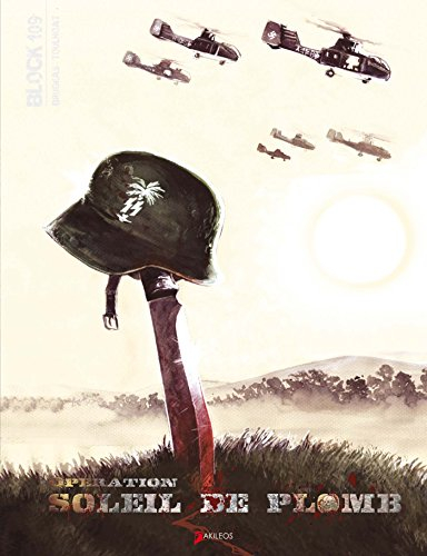 Block 109. Opération Soleil de plomb