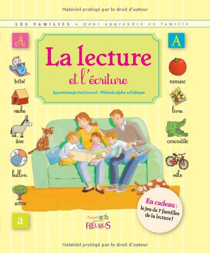 La lecture et l'écriture : apprentissage traditionnel, méthode alpha-syllabique