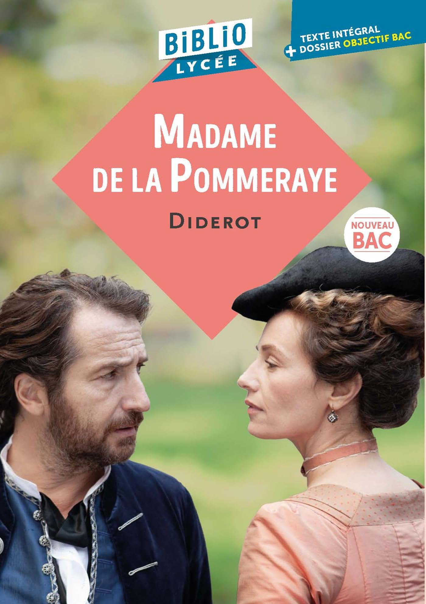 Madame de La Pommeraye : texte intégral + dossier objectif bac : nouveau bac