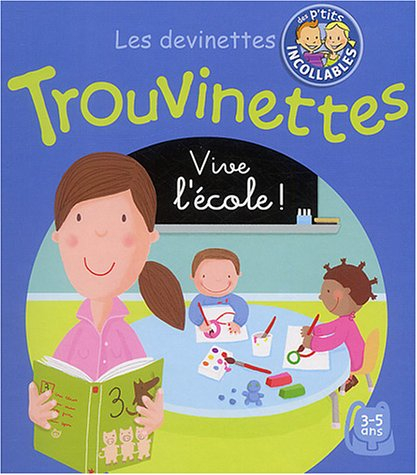 Trouvinettes, vive l'école, 3-5 ans