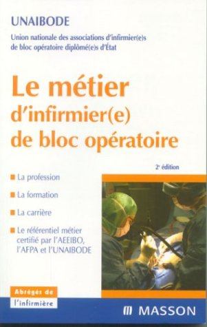 Le métier d'infirmier(e) de bloc opératoire