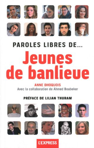 Paroles libres de... jeunes de banlieue