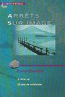 Arrêts sur image : 12 récits sur 50 ans de ministère