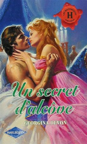 un secret d'alcôve : collection : harlequin les historiques n, 122