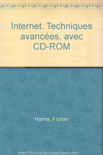 Internet : techniques avancées