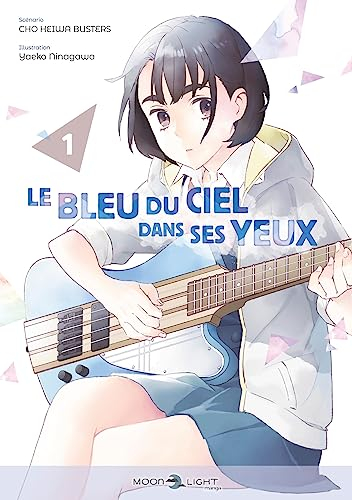 Le bleu du ciel dans ses yeux. Vol. 1