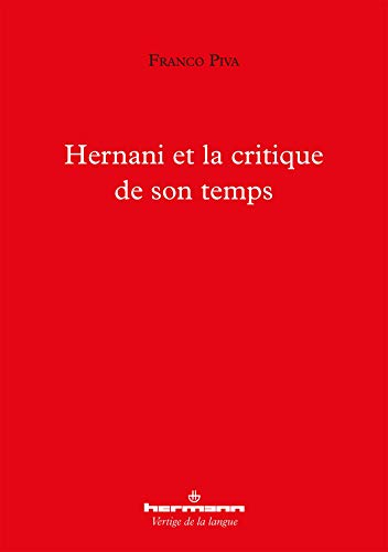 Hernani et la critique de son temps