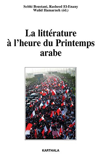 La littérature à l'heure du printemps arabe