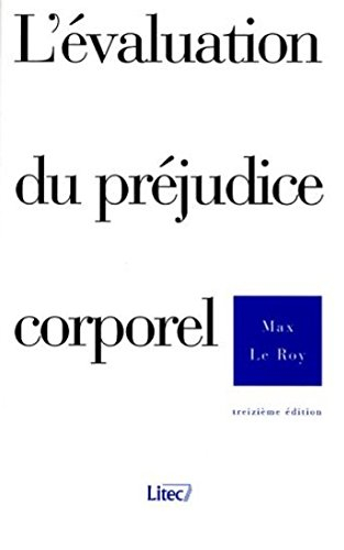 L'évaluation du préjudice corporel, 13e édition, 1996 (ancienne édition)